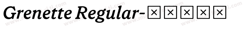 Grenette Regular字体转换